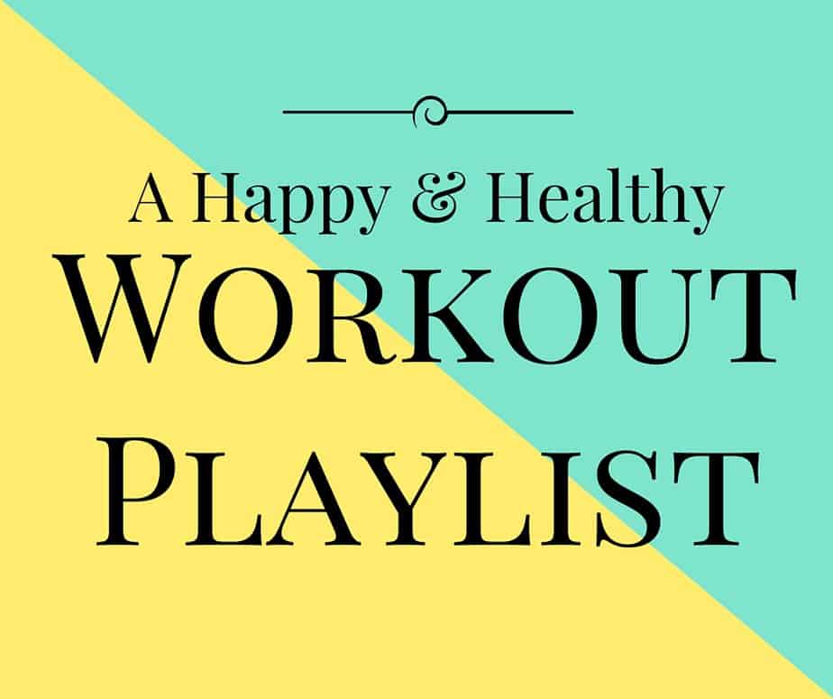 20-happy-healthy-songs-for-your-workout-playlist