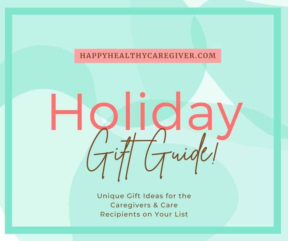 2021 happy healthy caregiver holiday gift guide