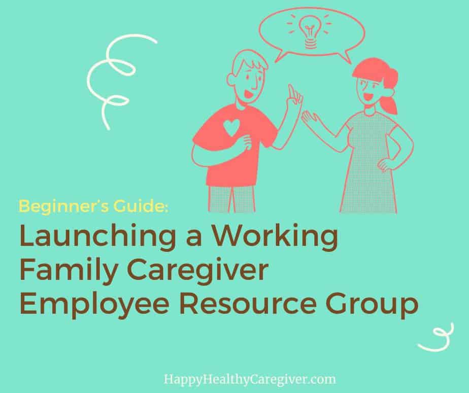 Employee Resource Group Beginner Guide to Launching ERG