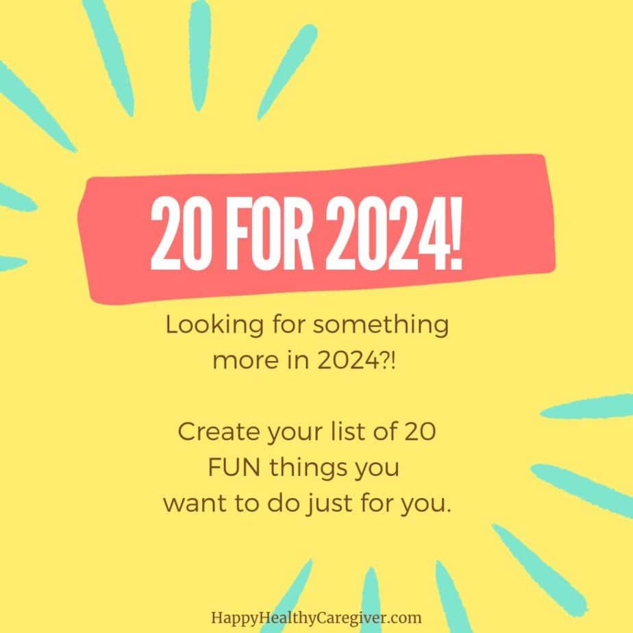 I want something more in 2024! Create your ’20 for 2024′ list.