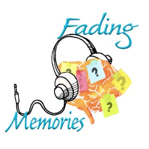 Fading Memories podcast