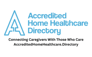 Accredited Home Healthcare Directory