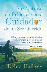 Your Caregiver Relationship Contract (Spanish Edition) by Debra Hallisey