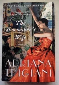 The Shoemaker’s Wife by Adriana Trigiani