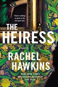 The Heiress by Rachel Hawkins