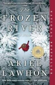 The Frozen River: A Novel by Ariel Lawhon
