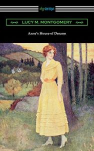 Anne's House of Dreams by Lucy Montcomery