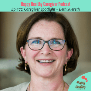 Beth Suereth - Caregiver Spotlight