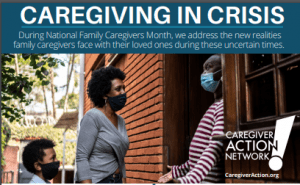 Caregiver Action Network National Family Caregivers Month 2020