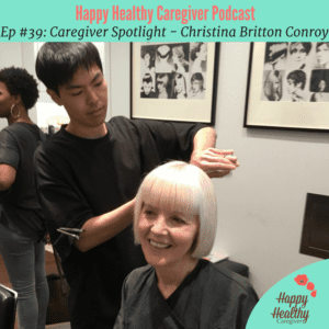 Caregiver Spotlight - Christina Britton Conroy
