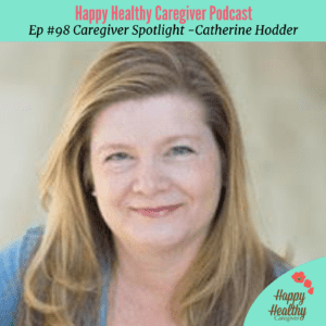 Catherine Hodder Caregiver Spotlight