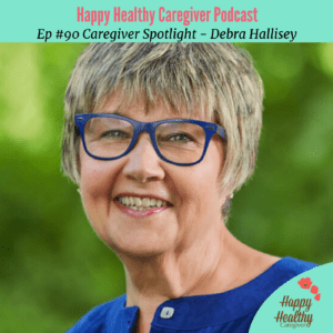 Deb Hallisey Covid-19 Caregiver Spotlight #90