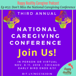 Don't miss the National Caregiving Conference (Ep #52)