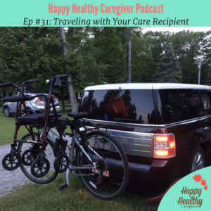 Ep 31_ Traveling with Your Care Recipient
