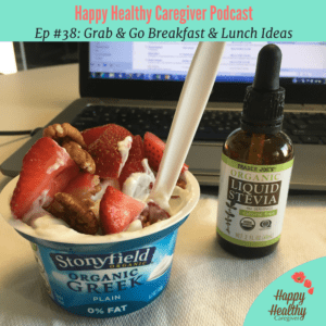 Grab & Go! Breakfast & Lunch Ideas