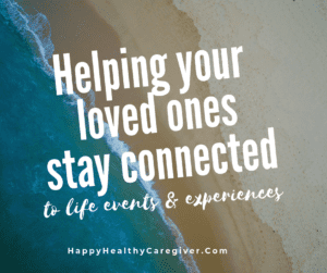 Helping you loved ones stay connected