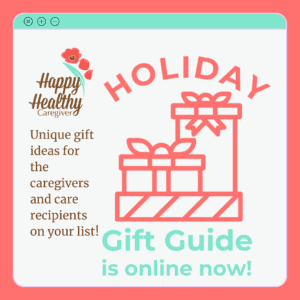 Happy Healthy Caregiver Holiday Gift Guide