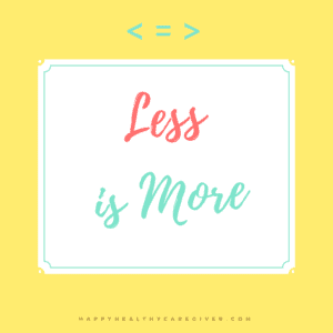 Less is More Quote