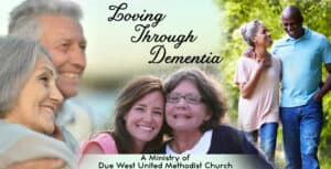 Loving Through Dementia