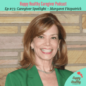 Caregiver Spotlight - Margaret Fitzpatrick