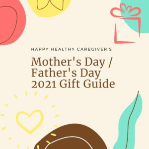 Mother's Day and Father's Day Gift Guide 2021