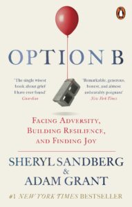 Option B by Sheryl Sandberg & Adam Grant