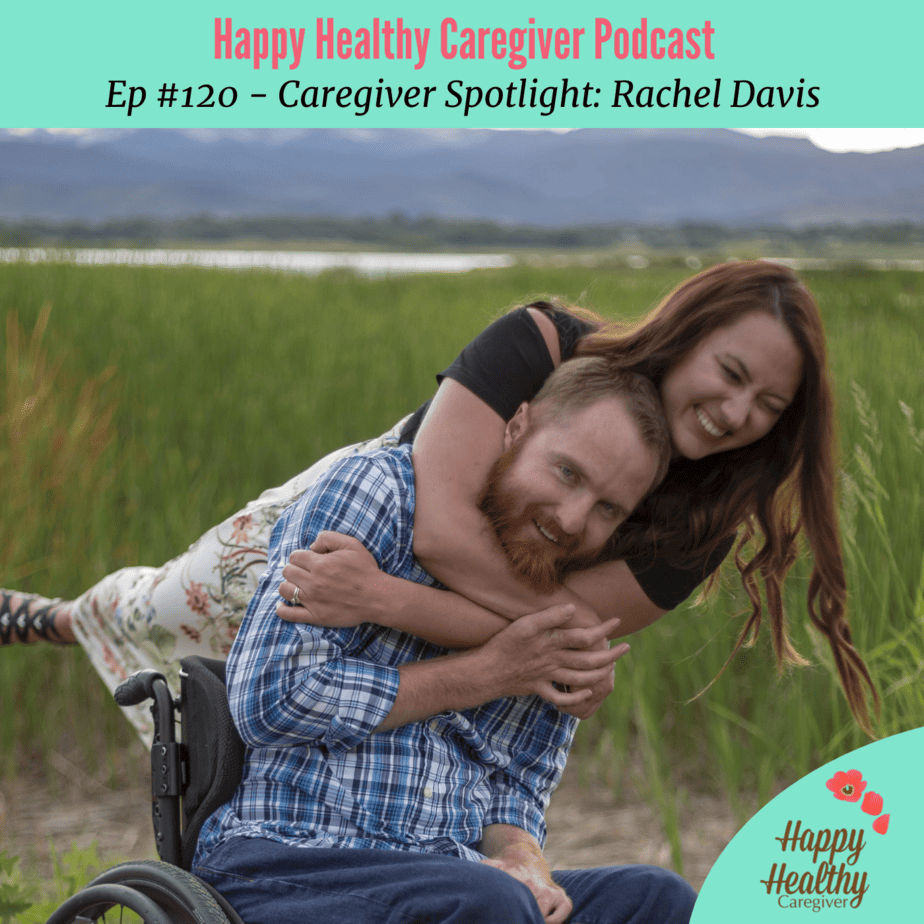 Rachel Davis - Caregiver Spotlight