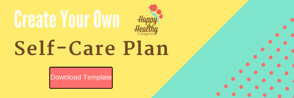 Caregiver Self Care Plan Template