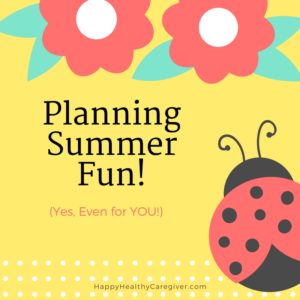 summer activities for caregivers