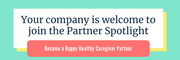 Become a Happy Healthy Caregiver Partner in the Spotlight