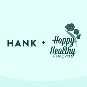 Hank and Happy Healthy Caregiver