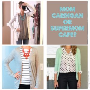 mom cardigan or supermom cape