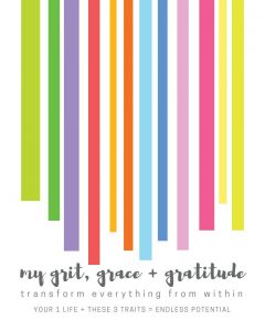 My Grit Grace and Gratitude Workbook Colleen Kavanaugh and Deb Kelsey Davis