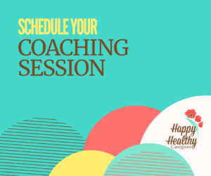 One on One Caregiver Coaching Sessions